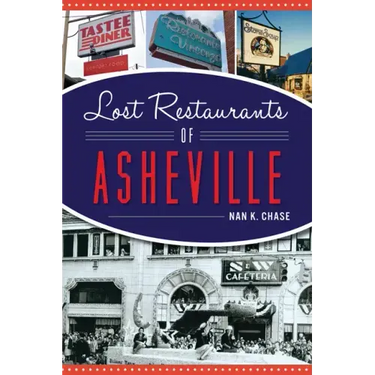 Lost Restaurants of Asheville