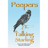 Peepers the Talking Starling