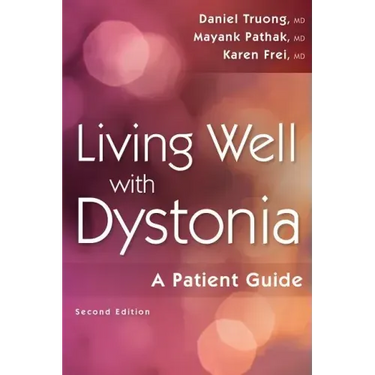 Living Well with Dystonia: A Patient Guide
