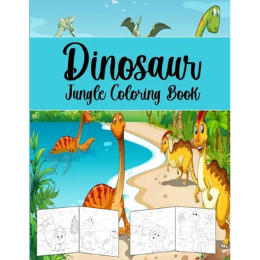Dinosaur Jungle Coloring Book: Coloring Book For Kids.