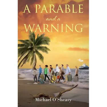 A Parable and a Warning