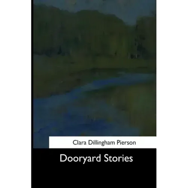 Dooryard Stories