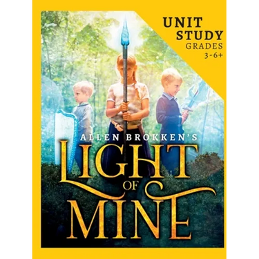 Light of Mine Unit Study: For Homeschool and Small Classes