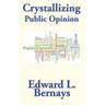 Crystallizing Public Opinion