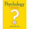 Psychology: Essential Thinkers, Classic Theories, and How They Inform Your World