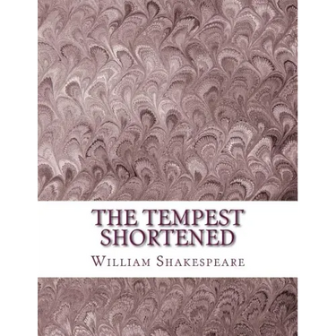 The Tempest Shortened: Shakespeare Edited for Length