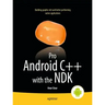 Pro Android C++ with the Ndk