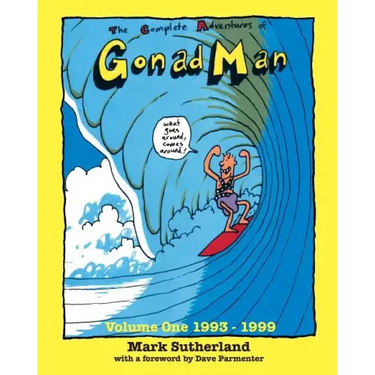 The Complete Adventures of Gonad Man