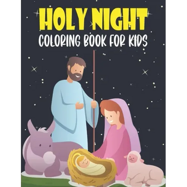 Holy Night Coloring Book For Kids: 50 Beautiful Pages to Coloring Pages