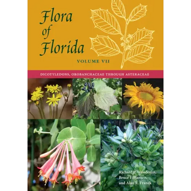 Flora of Florida, Volume VII: Dicotyledons, Orobanchaceae through Asteraceae