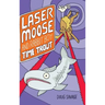 Laser Moose and Rabbit Boy: Time Trout (Laser Moose and Rabbit Boy series, Book 3)