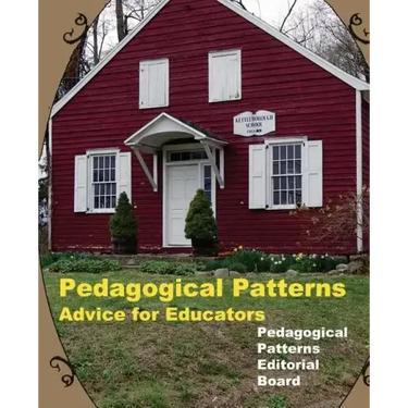 Pedagogical Patterns: Advice For Educators