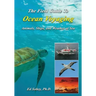 The Field Guide to Ocean Voyaging: Animals, Ships, and Weather at Sea