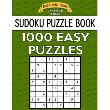 Sudoku Puzzle Book, 1,000 EASY Puzzles: Bargain Sized Jumbo Book, No Wasted Puzzles With Only One Level