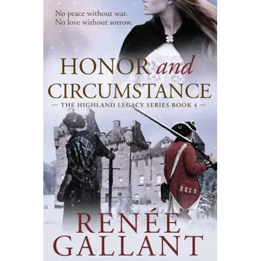 Honor and Circumstance: (The Highland Legacy Series book 4)