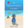 The Highland Cat Detective Investigates Seas and Oceans