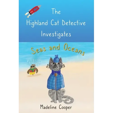 The Highland Cat Detective Investigates Seas and Oceans
