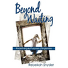 Beyond Waiting: Redefining the Purpose of Singleness