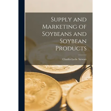Supply and Marketing of Soybeans and Soybean Products
