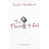 The Flowers of Evil: Les Fleurs du Mal