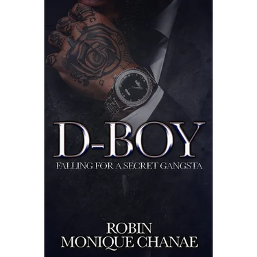D-Boy: Falling For A Secret Gangsta