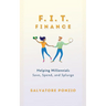 F.I.T. Finance: Helping Millennials Save, Spend and Splurge