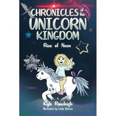 Chronicles of the Unicorn Kingdom: Rise of Neon