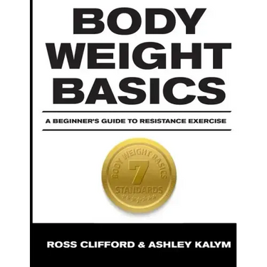Body Weight Basics: A Beginner's Guide to Resistance Exercise