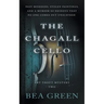 The Chagall Cello: A Traditional Mystery Series