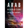 Arab Revolution in the 21st Century?: Lessons from Egypt and Tunisia
