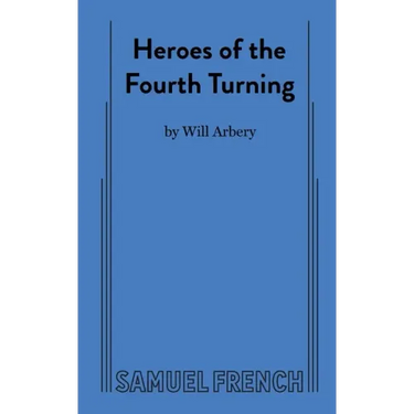 Heroes of the Fourth Turning