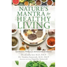 Nature's Mantra for Healthy Living: Ayurvedic Pearls for Managing Diabetes