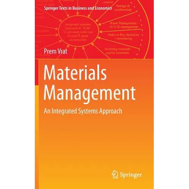 Materials Management: An Integrated Systems Approach