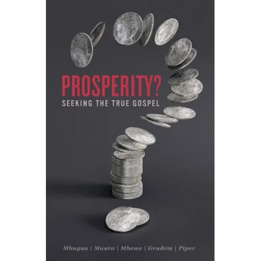 Prosperity?: Seeking the True Gospel
