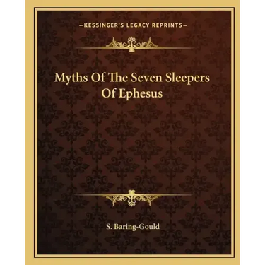 Myths of the Seven Sleepers of Ephesus