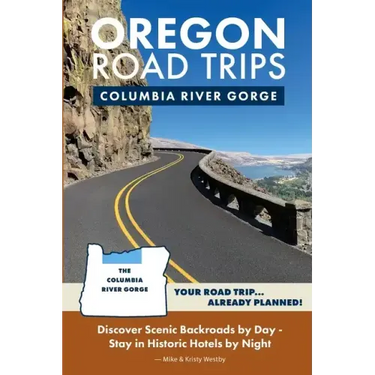 Oregon Road Trips - Columbia River Gorge Edition