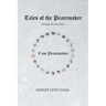 Tales of the Peacemaker: Through the first years