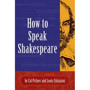How to Speak Shakespeare