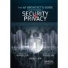 The IoT Architect's Guide to Attainable Security and Privacy
