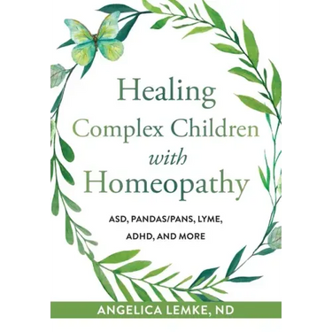 Healing Complex Children with Homeopathy