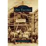 Old Tacoma