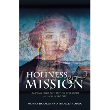Holiness and Mission: Learning from the Early Church about Mission in the City
