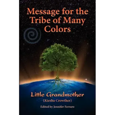 Message for the Tribe of Many Colors