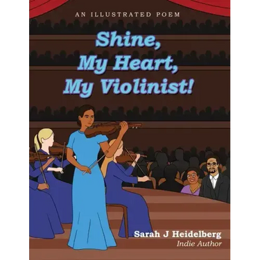 Shine, My Heart, My Violinist!