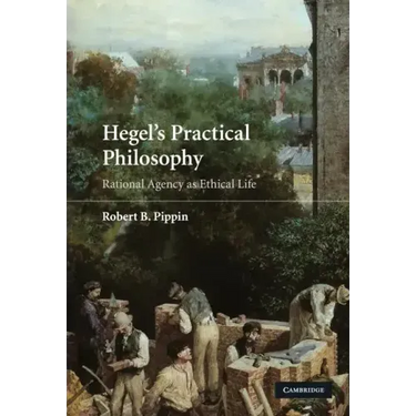 Hegel's Practical Philosophy