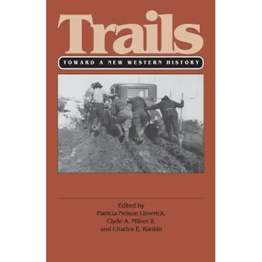 Trails (PB): Toward a New Western History