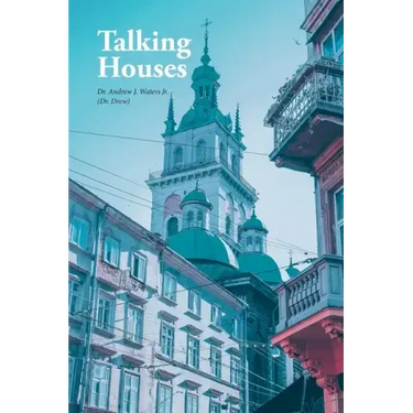 Talking Houses