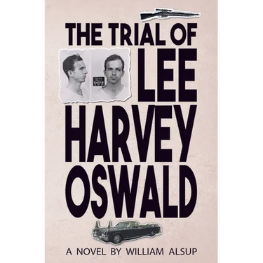 The Trial of Lee Harvey Oswald