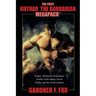 The First Kothar the Barbarian MEGAPACK(R): 3 Sword and Sorcery Novels
