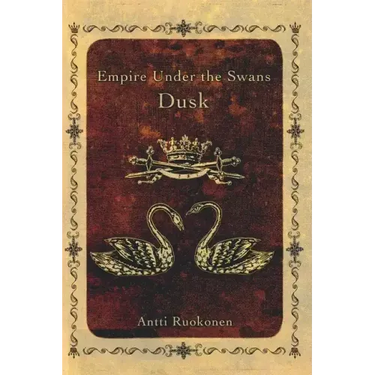 Empire Under the Swans: Dusk